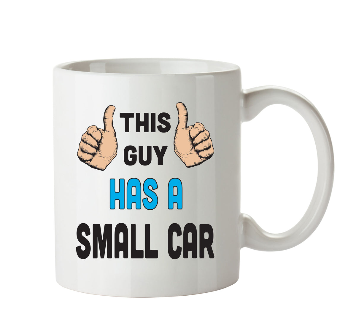 This Guy Has A Small Car Personalised ADULT OFFICE MUG – printed mug product image 1