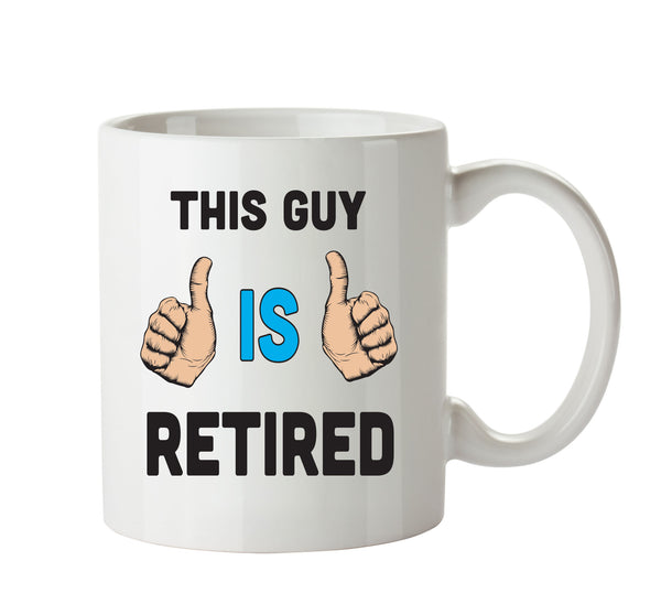 This Guy Is Retired Personalised ADULT OFFICE MUG – printed mug product image 1