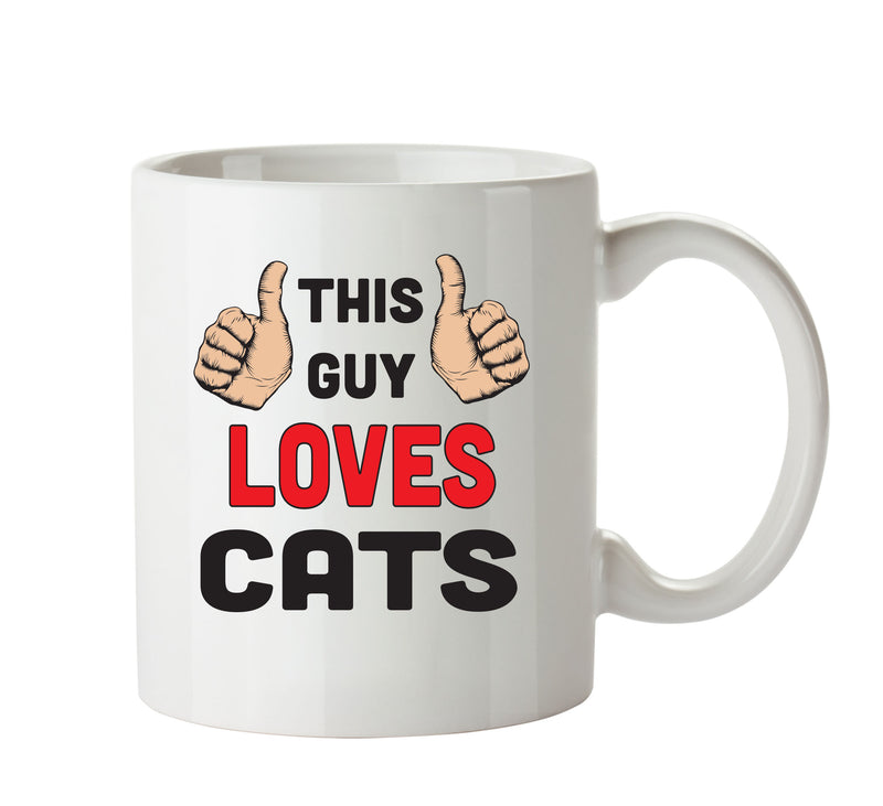 This Guy Loves Cats Personalised ADULT OFFICE MUG