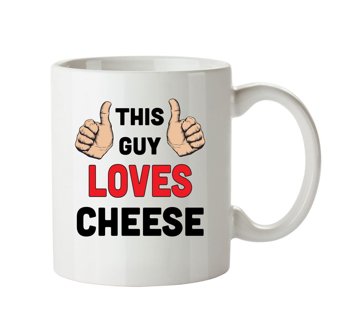 This Guy Loves Cheese Personalised ADULT OFFICE MUG – printed mug product image 1