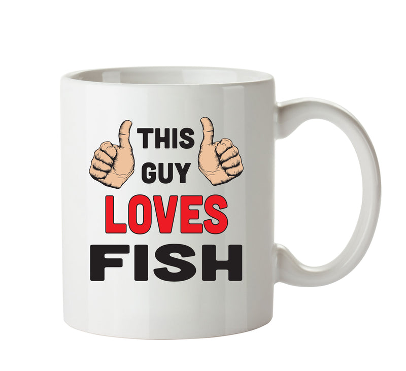 This Guy Loves Fish Personalised ADULT OFFICE MUG