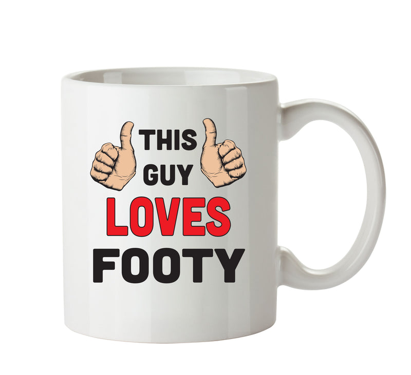 This Guy Loves Footy Personalised ADULT OFFICE MUG