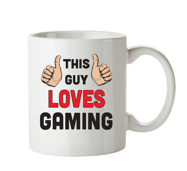 This Guy Loves Gaming Personalised ADULT OFFICE MUG – printed mug product image 1