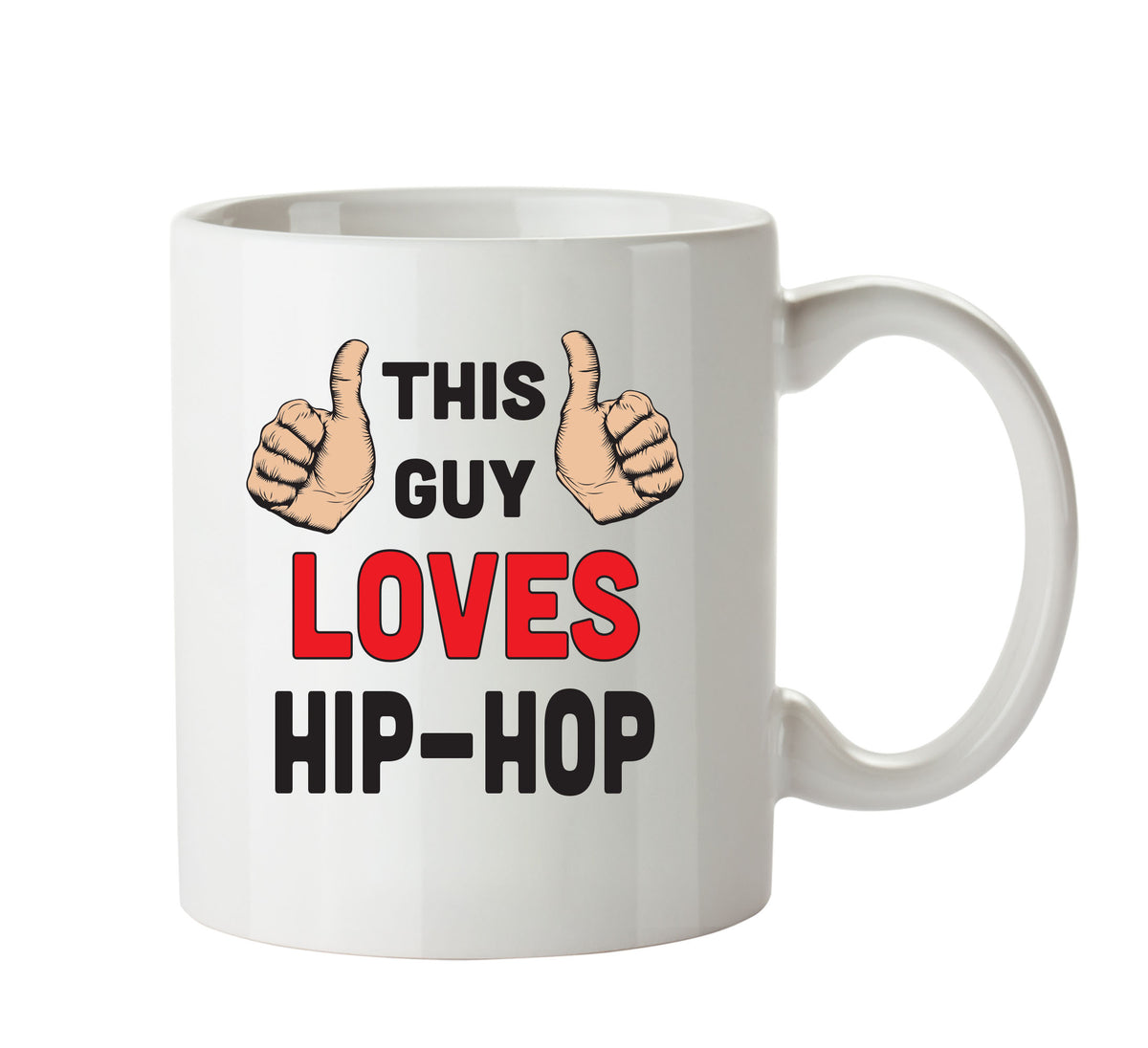 This Guy Loves Hip Hop Personalised ADULT OFFICE MUG – printed mug product image 1