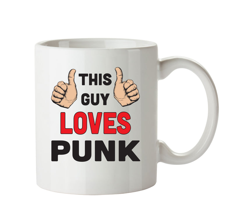 This Guy Loves Punk Personalised ADULT OFFICE MUG