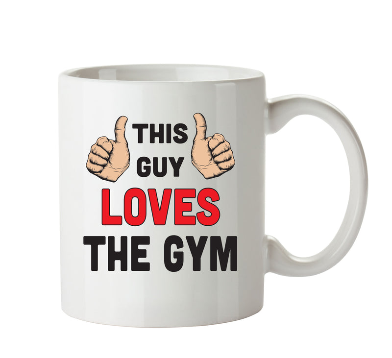 This Guy Loves The Gym 2 Personalised ADULT OFFICE MUG