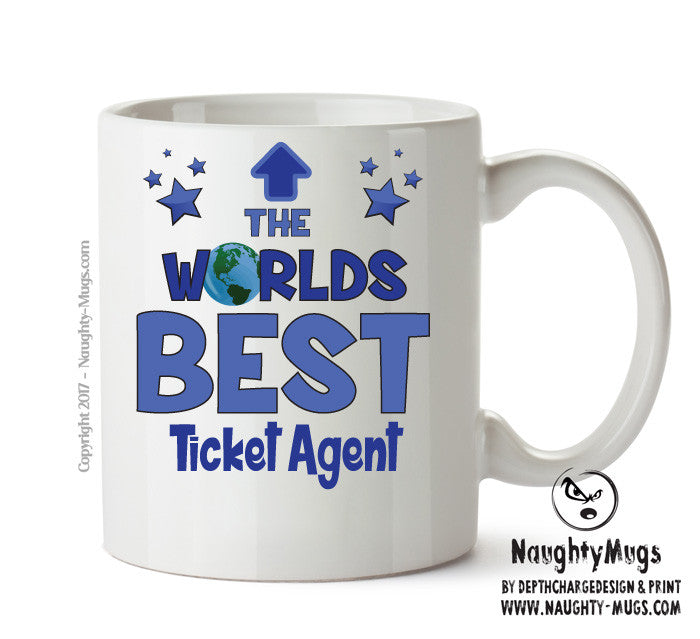 Worlds Best Ticket Agent Mug - Novelty Funny Mug