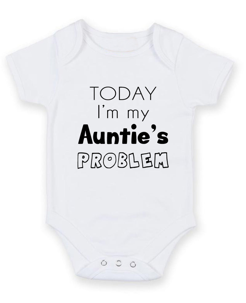 Today I Am Auintie's Problem Personalised Baby Boy Girl Unisex Short Sleeve Bodysuit