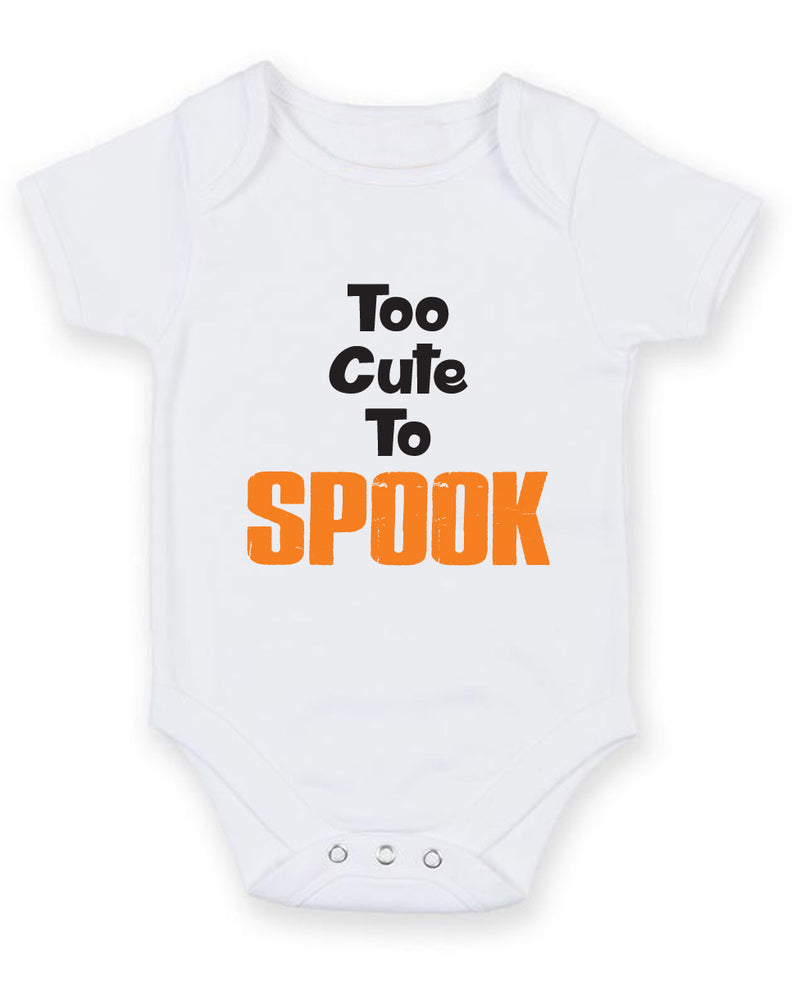 Too cute to Spook Printed Baby Grow Bodysuit Boy Girl Unisex Gift