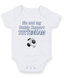 Tottenham Me and my Daddy Football Fan Baby Grow Bodysuit