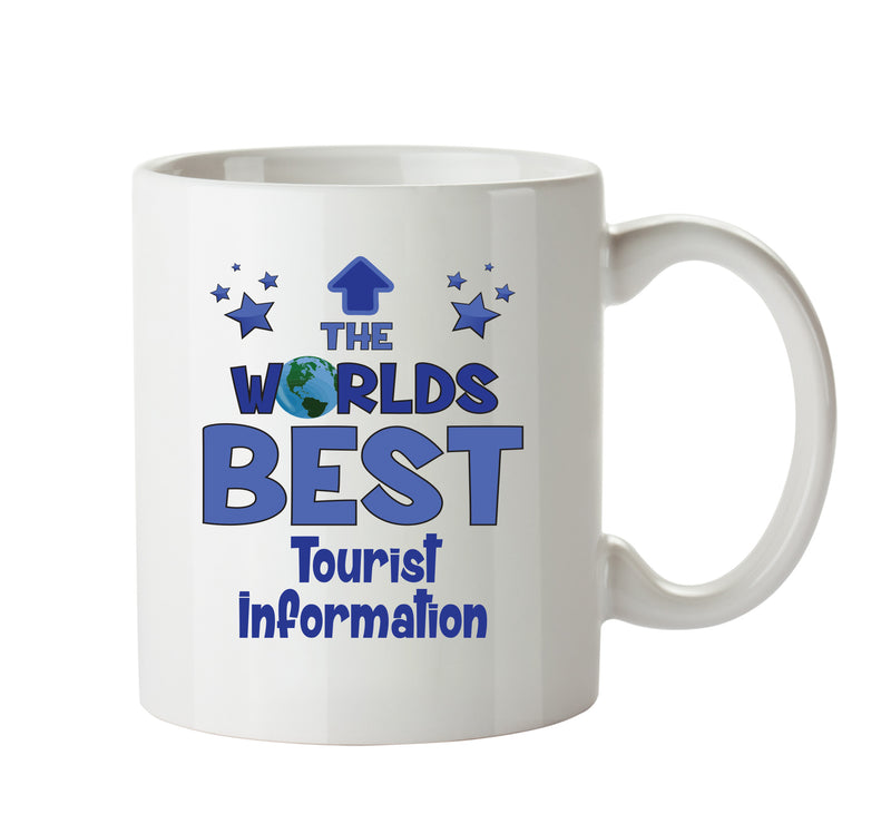 Worlds Best Tourist Information Manager Mug - Novelty Funny Mug