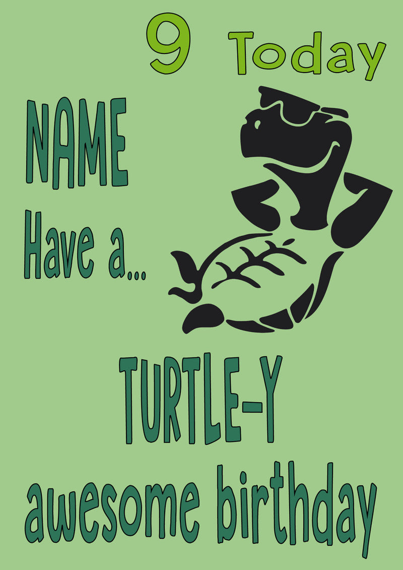 Turtle Y Awesome Funny Kids Adult Personalised Birthday Card Gift Present