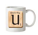 Initial "U" Your Name Scrabble Mug FUNNY