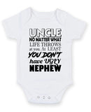 Uncle No Mater What Live Throws NEPHEW Personalised Baby Boy Girl Unisex Short Sleeve Bodysuit