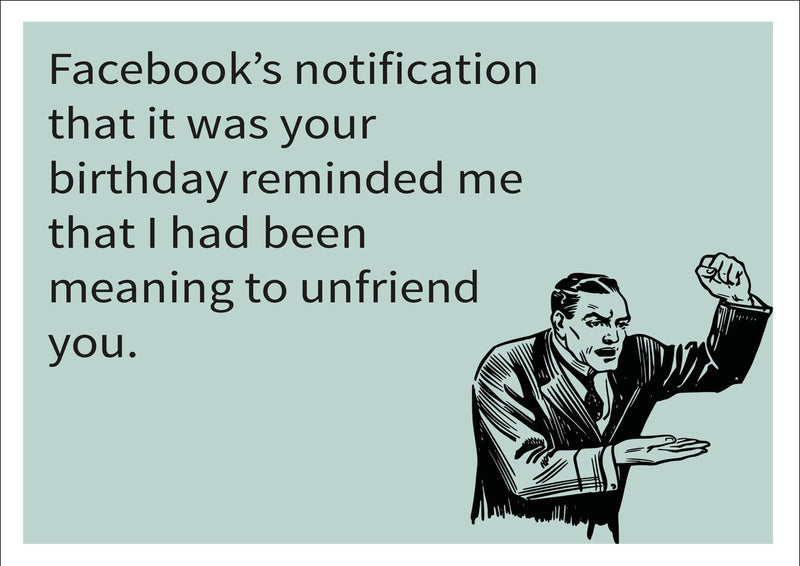 Unfriend You INSPIRED Adult Personalised Birthday Card Birthday Card