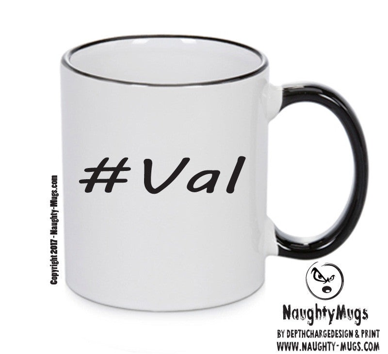 Personalised Your CUSTOM Name Val Printed Mug