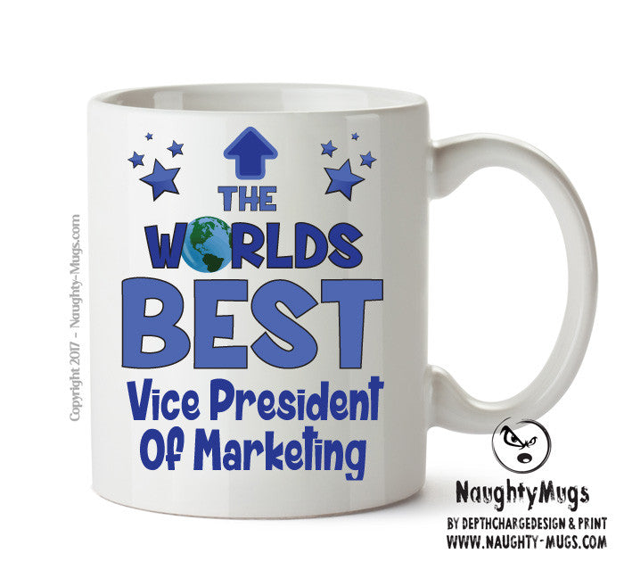 Worlds Best Vice President Of Marketing Mug - Novelty Funny Mug