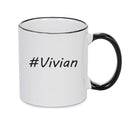 Personalised Your CUSTOM Name Vivian Printed Mug