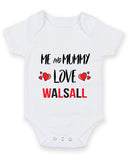 Me and Mummy love WALSALL Personalised FOOTBALL TEAM Baby Grow