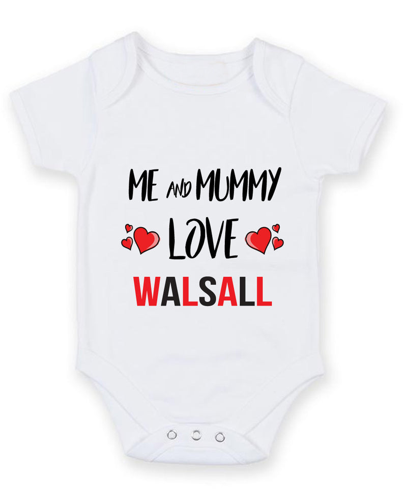 Me and Mummy love WALSALL Personalised FOOTBALL TEAM Baby Grow