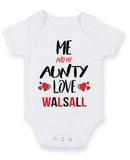 Me and My Aunty Love WALSALL Personalised FOOTBALL TEAM Baby Grow