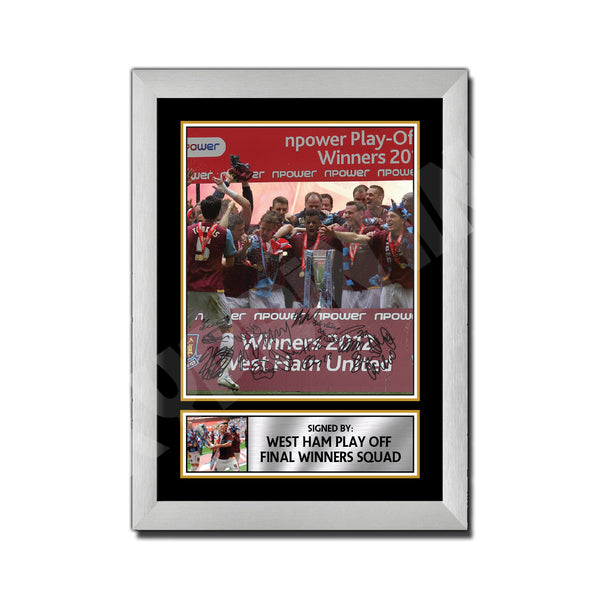 WEST HAM PLAY OFF FINAL WINNERS SQUAD (1) Football Player Printed Signature Print