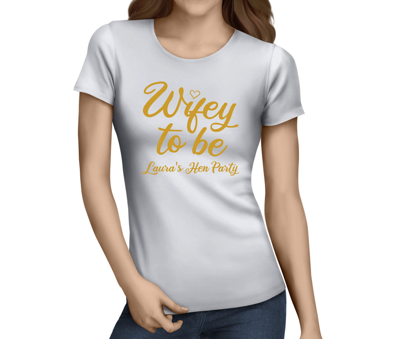 Wifey To Be Colour Hen T-Shirt - Any Name - Party Tee