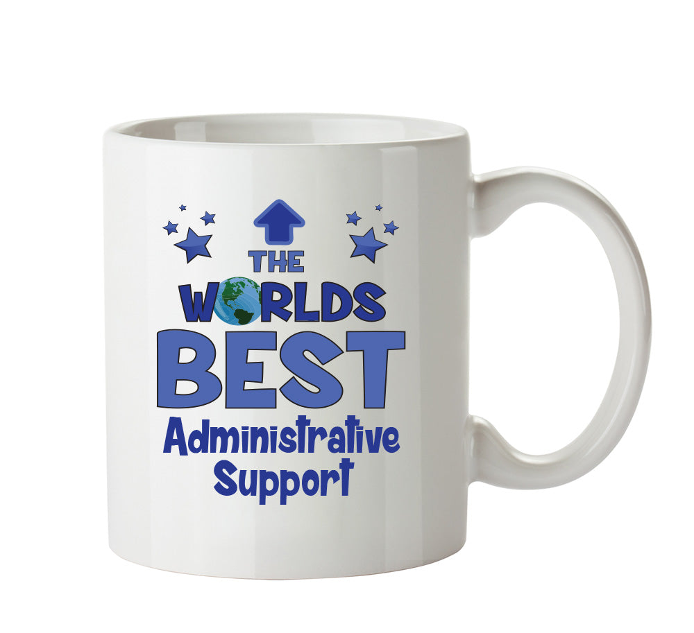 Worlds Best Administrative Support Supervisor Mug - Novelty Funny Mug – printed mug product image 1