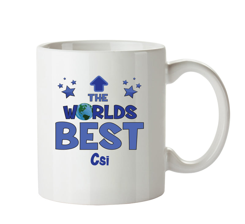 Worlds Best Csi Mug - Novelty Funny Mug