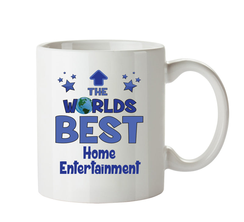 Worlds Best Home Entertainment Equipment Installer Mug - Novelty Funny Mug