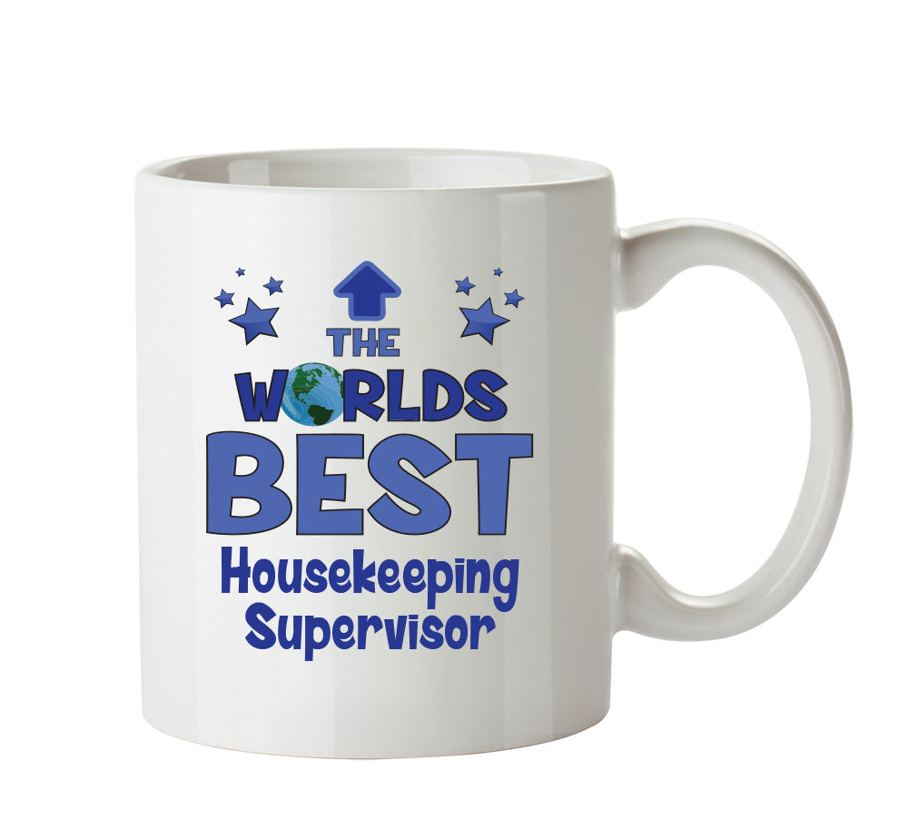 Worlds Best Housekeeping Supervisor Mug - Novelty Funny Mug – printed mug product image 1