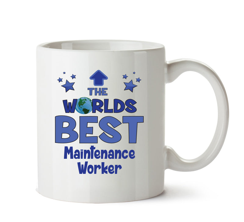 Worlds Best Maintenance Worker Mug - Novelty Funny Mug