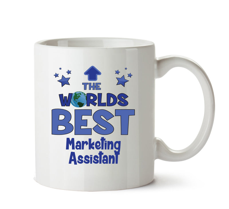 Worlds Best Marketing Assistant Mug - Novelty Funny Mug