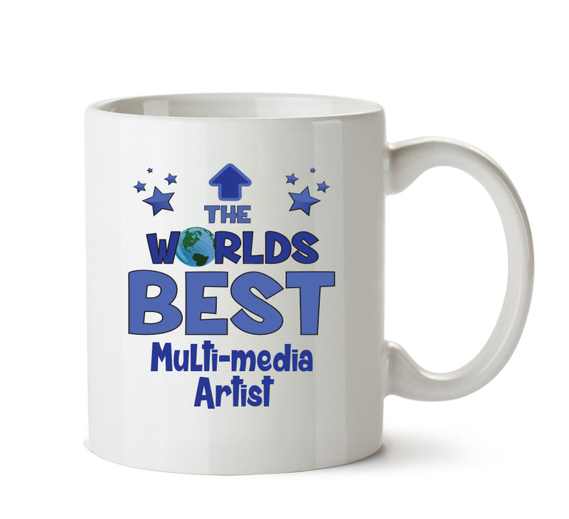 Worlds Best Multi Media Artist Mug - Novelty Funny Mug