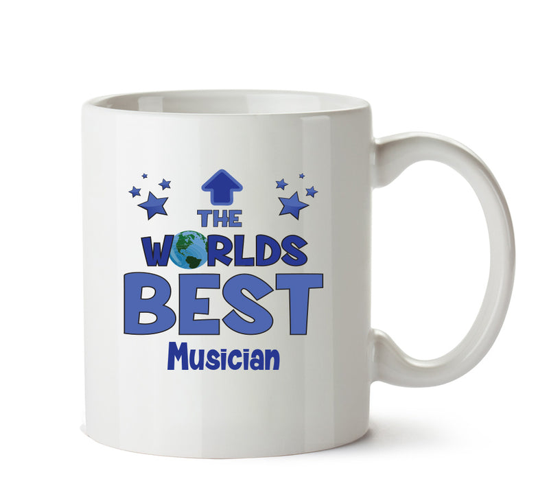 Worlds Best Musician Mug - Novelty Funny Mug