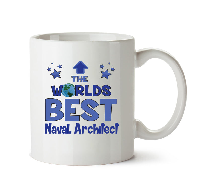 Worlds Best Naval Architect Mug - Novelty Funny Mug