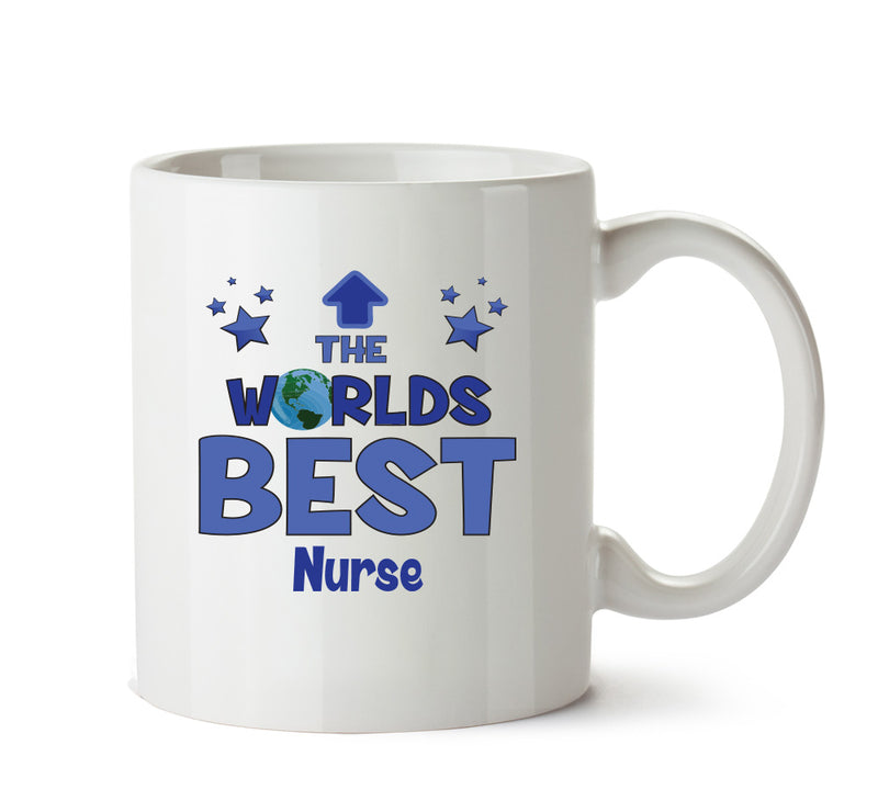 Worlds Best Nurse Mug - Novelty Funny Mug