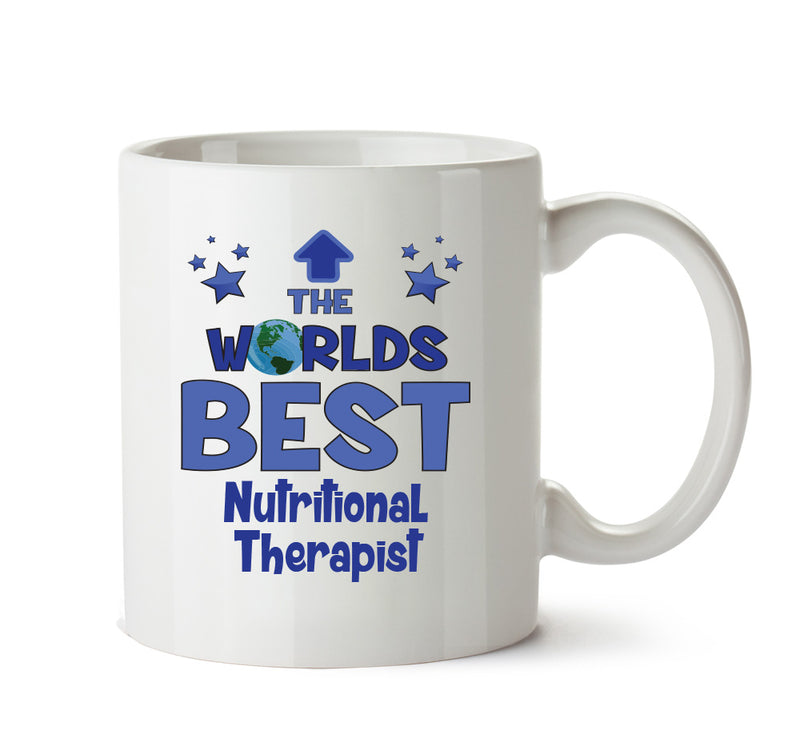 Worlds Best Nutritional Therapist Mug - Novelty Funny Mug