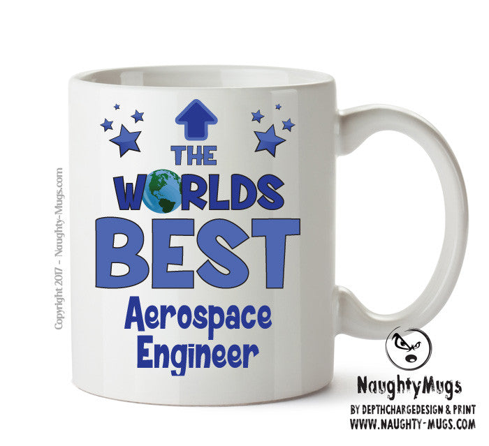 Worlds Best Aerospace Engineer Mug - Novelty Funny Mug