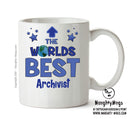 Worlds Best Archivist Mug - Novelty Funny Mug