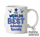 Worlds Best Automotive Specialty Technician Mug - Novelty Funny Mug