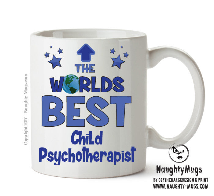 Worlds Best Child Psychotherapist Mug - Novelty Funny Mug