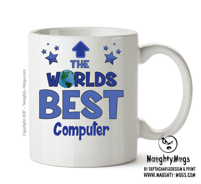 Worlds Best Computer Mug - Novelty Funny Mug