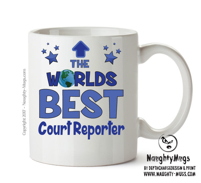 Worlds Best Court Reporter Mug - Novelty Funny Mug