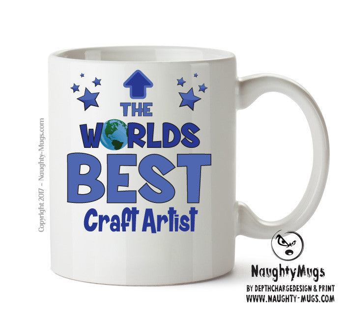 Worlds Best Craft Artist Mug - Novelty Funny Mug