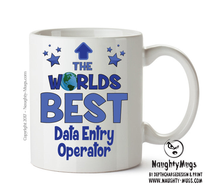 Worlds Best Data Entry Operator Mug - Novelty Funny Mug