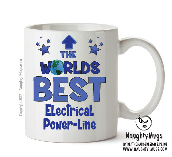 Worlds Best Electrical Power Line Installer Mug - Novelty Funny Mug