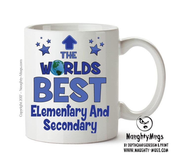Worlds Best Elementary And Secondary School Administrator Mug - Novelty Funny Mug