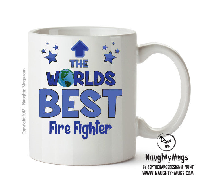 Worlds Best Fire Fighter Mug - Novelty Funny Mug