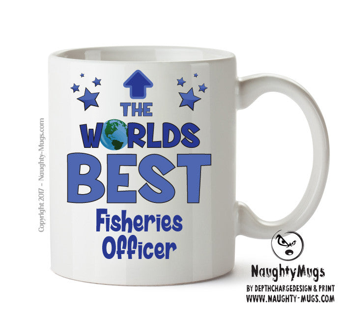 Worlds Best Fisheries Officer Mug - Novelty Funny Mug